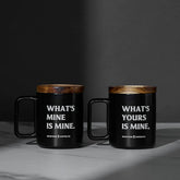What’s Yours Is Mine Mug Set